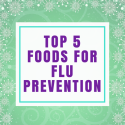 Top 5 Natural Flu Prevention Foods